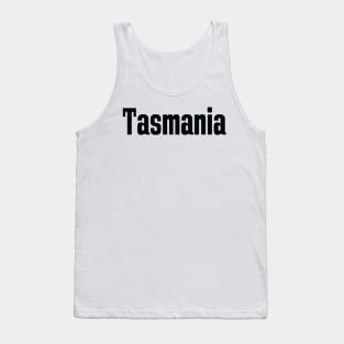 Tasmania Australia Raised Me Tas Tassie Tank Top